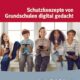 Schutzkonzept von Grundschulen digital gedacht